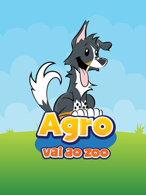cover image of Agro vai ao zoo